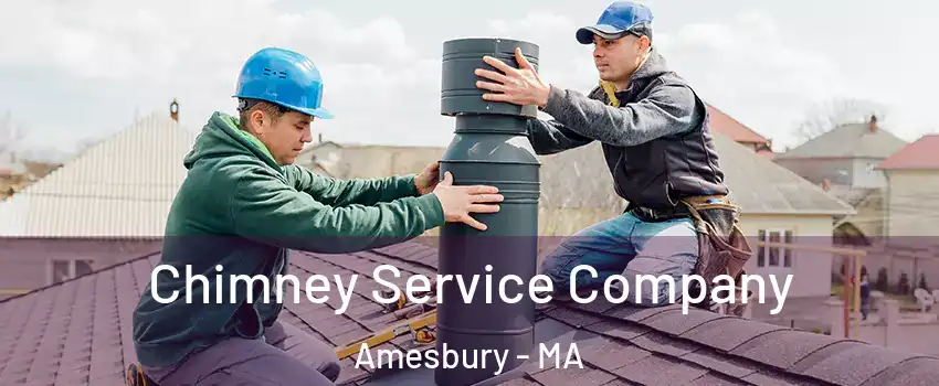  Chimney Service Company Amesbury - MA